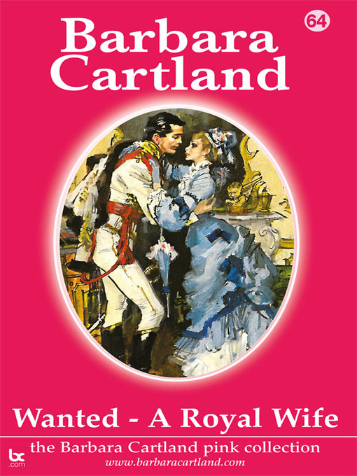 Title details for Wanted a Royal Wife by Barbara Cartland - Available